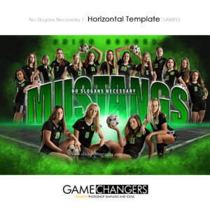 No Slogans Necessary 1 Horizontal Template Soccer - Photoshop Template Digital Background Game Changers Shirk Photography