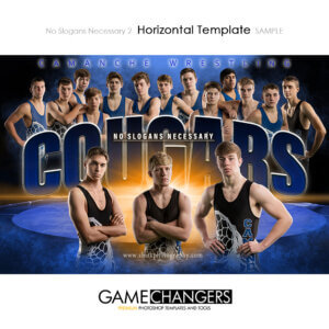 No Slogans Necessary 2 Horizontal Template Wrestling - Photoshop Template Digital Background Game Changers Shirk Photography