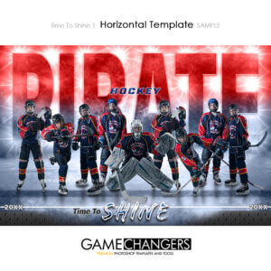 Unique Creative photoshop template for hockey with customizable Time To Shine digital background.