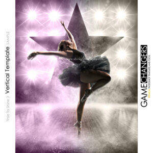 Unique Creative photoshop template for dance ballet with customizable Time To Shine digital background.