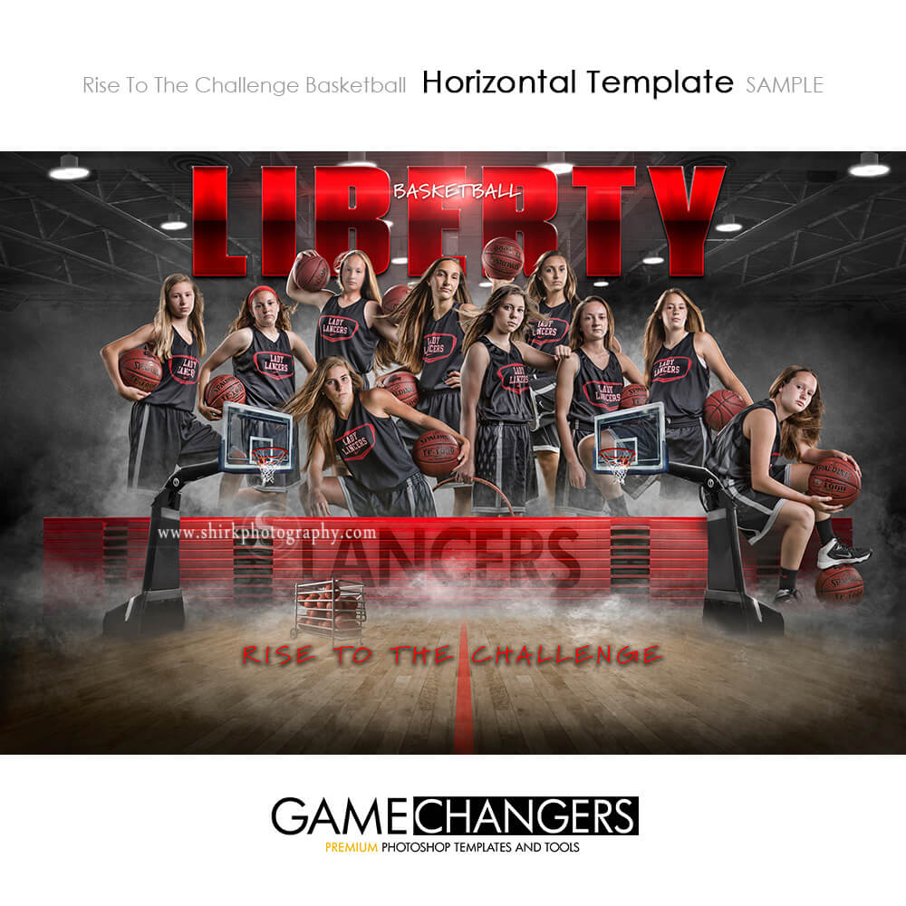 Rise To The Challenge Basketball Photoshop Templates + Tutorials ⋆ Game  Changers by Shirk Photography LLC