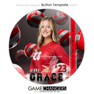 Make It Rain Volleyball Button Photoshop Template Digital Background Sports Team Game Changers Shirk Photography