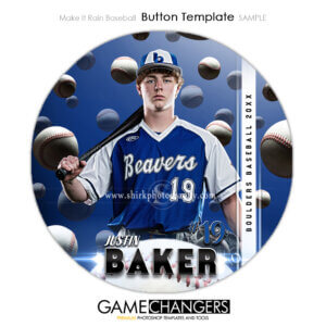 Make It Rain Baseball Button Photoshop Template Digital Background Sports Team Game Changers Shirk Photography